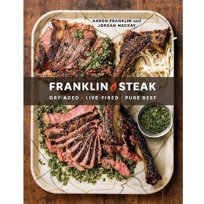 Franklin Steak: Dry-Aged. Live-Fired. Pure Beef.